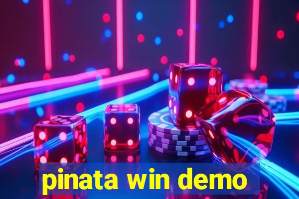 pinata win demo